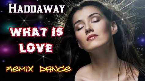 Haddaway What Is Love Remix Dance Video Youtube