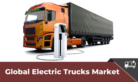 Electric Trucks Market Navigating Infrastructural Challenges