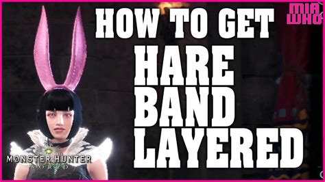 How To Get Hare Band Layered Monster Hunter World Iceborne Youtube