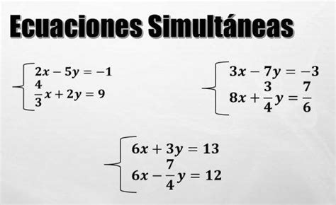 Qué son las ecuaciones simultáneas ejercicios resueltos