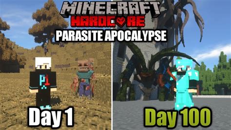 4 I Survived 100 Days In Parasite Apocalypse In Minecraft Hardcore Hindi Youtube