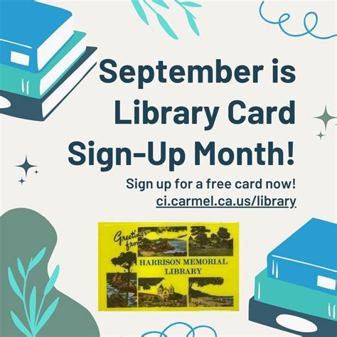 September Is Library Card Sign Up Month City Of Carmel