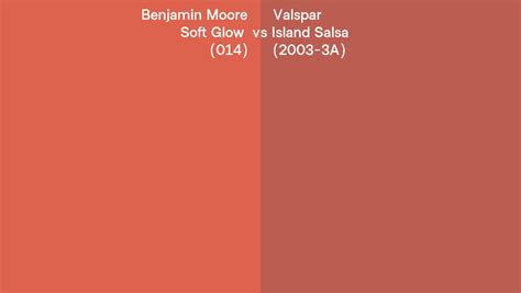 Benjamin Moore Soft Glow 014 Vs Valspar Island Salsa 2003 3A Side