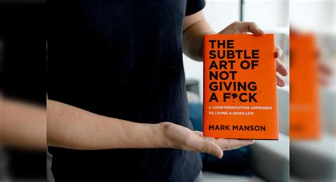 Unforgettable Quotes From The Subtle Art Of Not Giving A Fuck Misskyra