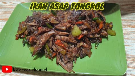 Resep Ikan Tongkol Asap Masak Ikan Tongkol Ikan Asap Tongkol Youtube