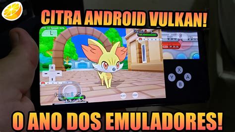 Sonho Realizando Citra Android Com Vulkan A EmulaÇÃo De 3ds No