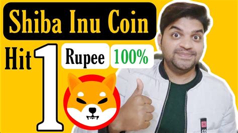 Shiba Inu Coin Hit 1 Rupee Or Not Shiba Inu Coin Price Prediction