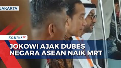 Video Inilah Momen Dubes Negara Asean Naik Mrt Bareng Presiden Jokowi