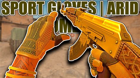 COMBOS FOR SPORT GLOVES ARID CS GO Showcase YouTube