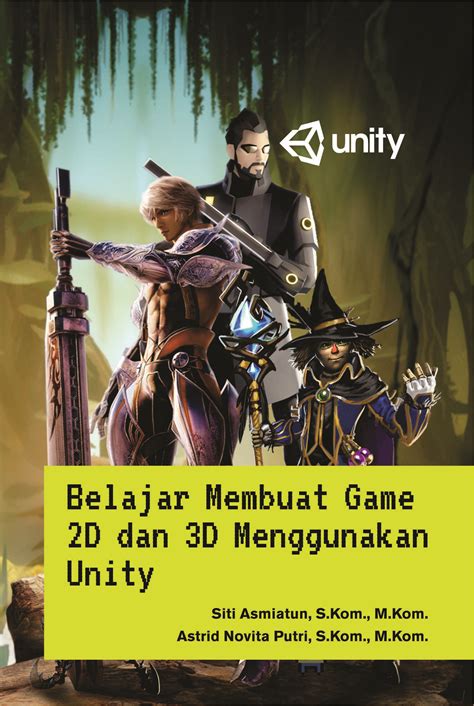 Cara Membuat Game Dengan Unity D Panduan Lengkap Untuk Pemula