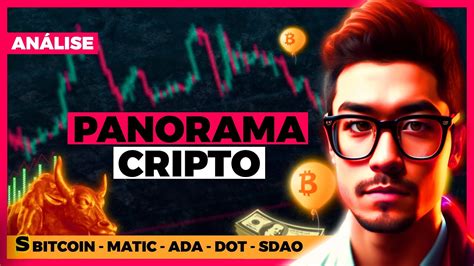 Panorama Cripto Bitcoin Matic Polygon Ada Cardano Polkadot