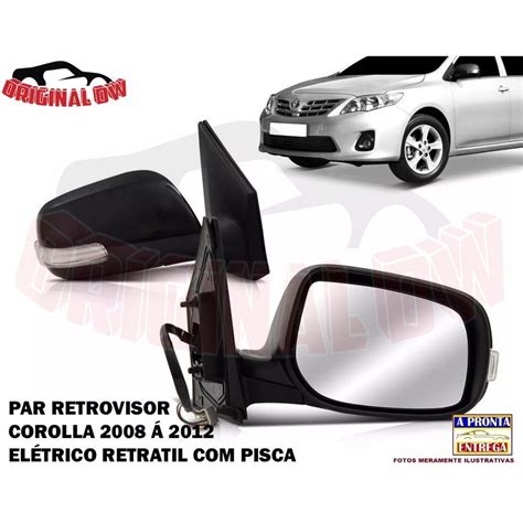 Espelho Retrovisor Corolla 2010 Elétrico Retrátil Pisca em Promoção