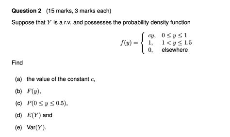 Solved Question 2 15 Marks 3 Marks Each Suppose That Y Is