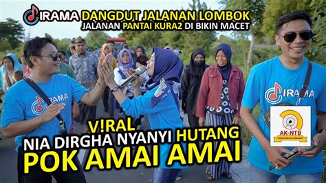 JALANAN JADI HEBOH LAGU HUTANG POK AMAI AMAI VIRAL BARENG NIA DIRGHA