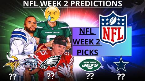 Nfl Week 2 Picks 2023 I Nfl Week 2 Predictions 2023 Youtube