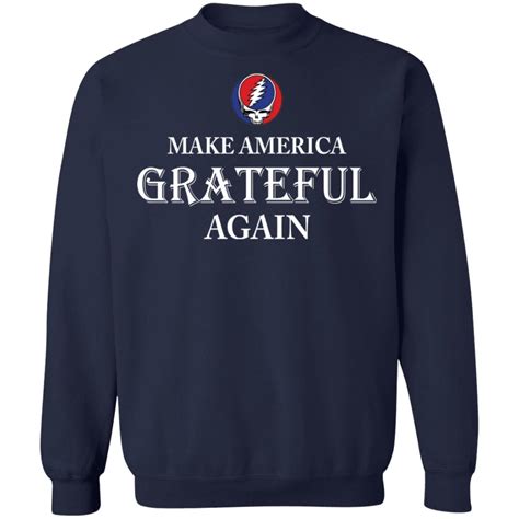 Make America Grateful Again shirt - Rockatee