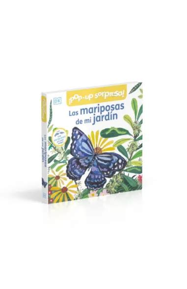 Pop Up Sorpresa Las Mariposas De Mi Jard N Penguin Libros