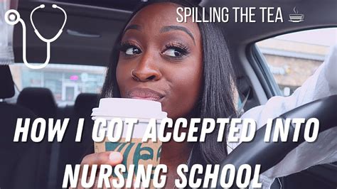 How I Got Accepted Into Nursing School Story Time Tips Youtube