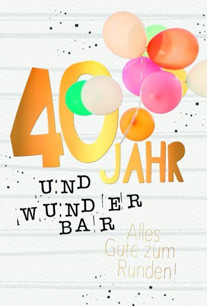 40 Geburtstag Karte Mit Umschlag Bunte Luftballons Mit Goldfol