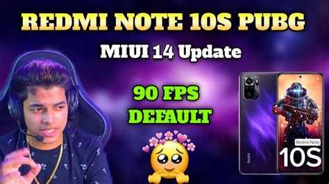 REDMI NOTE 10S MIUI 14 BGMI 90 FPS TEST 90 FPS BACK PUBG MIUI 14