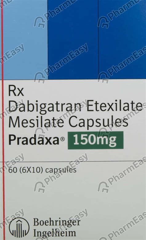 Pradaxa 150 Mg Capsule 10 Uses Side Effects Price And Dosage Pharmeasy