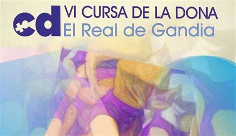 El Real De Gandia Organitza Una No Edici De La Cursa De La Dona