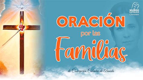 Oración por las familias Concepción Cabrera de Armida YouTube