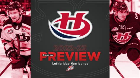 2022-23 Season Preview – Lethbridge Hurricanes – Lethbridge Hurricanes