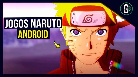 Top Melhores Jogos De Naruto Para Android Gameverso Youtube