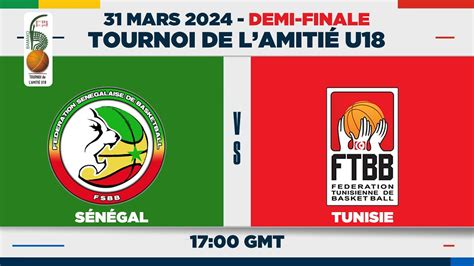 Senegal Vs Tunisia I Semi Final Tournoi International De L Amiti