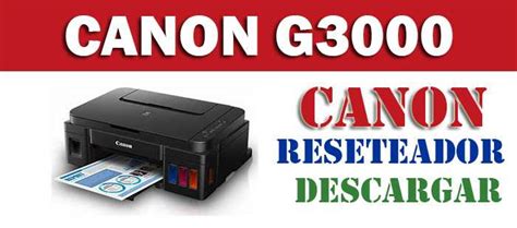 Cómo resetear impresora Canon Pixma G3000 Impresoras Total