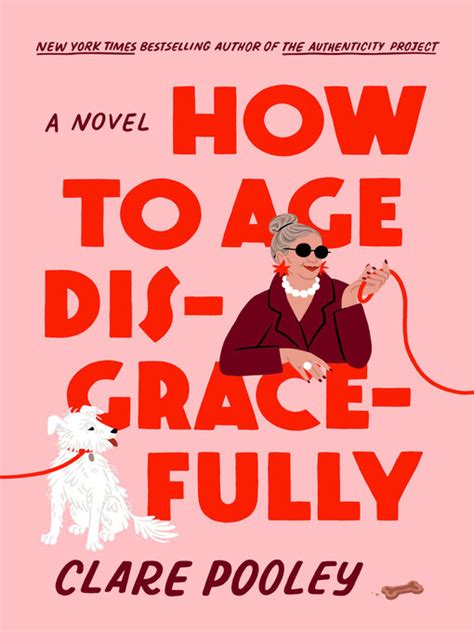 How To Age Disgracefully Greater Phoenix Digital Library Overdrive