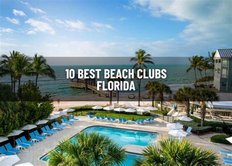 10 Best Beach Clubs Florida 2024 The Green Voyage