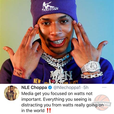 No Jumper On Twitter Nlechoppa1 Had A Few Things To Get Off His