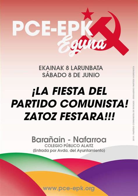 EPK Eguna 2019 Ya Llega La Fiesta Del Partido Comunista Zatoz Festara