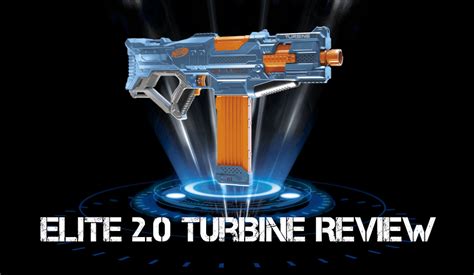 Nerf Elite 2.0 Turbine Review | Blaster Hub