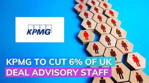 KPMG Layoffs 2023 KPMG Implements Job Cuts And Pay Freeze For Deal