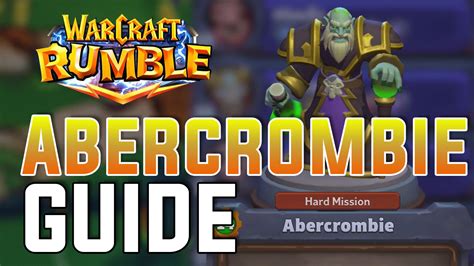 Duskwood Abercrombie Hard Heroic Mission Guide Warcraft Rumble