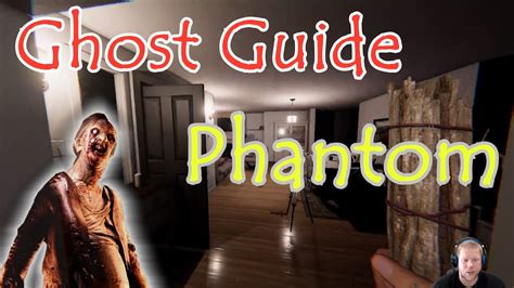 Phasmophobia Ghost Guide Phantom Youtube