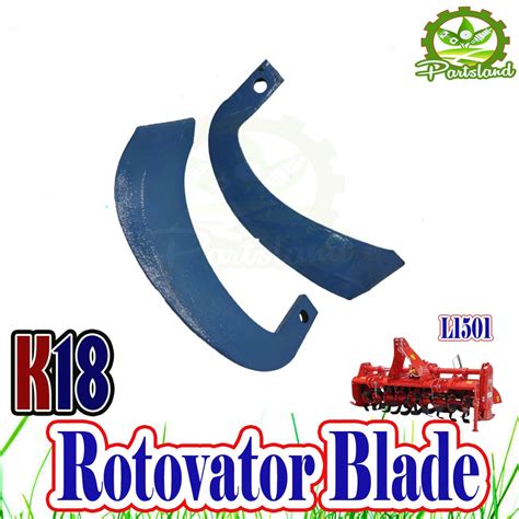 Tiller Rotovator Blade Iseki Yanmar Kubota Mitsubishi Tractor Hand