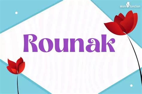 Explore Rounak: Meaning, Origin & Popularity