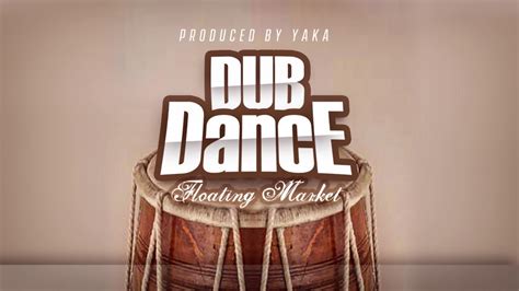 Yaka Dub Dance Dance Track Youtube