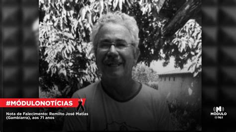 Nota de Falecimento Remilto José Matias Gambiarra aos 71 anos