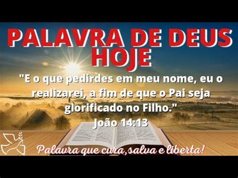 Palavra De Deus Para Mim Hoje Palavra Do Dia N O Deixe De Pedir