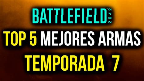 Top De Las Mejores Armas De Battlefield Temporada Youtube