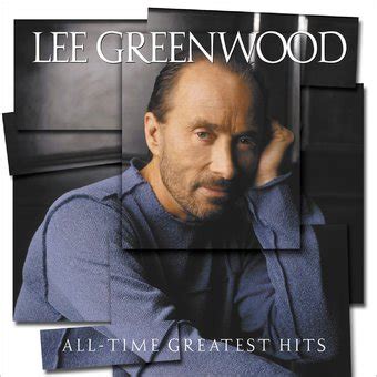 Lee Greenwood ~ Songs List | OLDIES.com