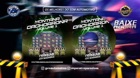 Cd Montana Cachorrona Volume Rel Quia Do Som Automotivo