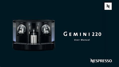 NESPRESSO GEMINI 220 USER MANUAL Pdf Download | ManualsLib