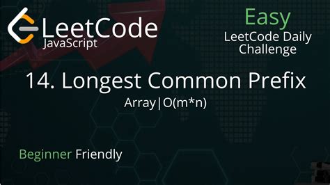 14 Longest Common Prefix LeetCode JavaScript YouTube