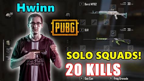 Soniqs Hwinn Kills Solo Squads Beryl M Slr Pubg Youtube